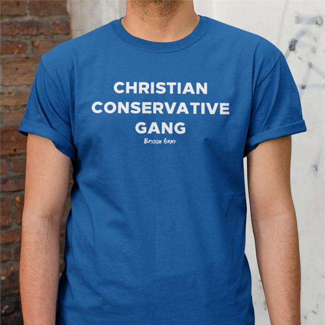 Christian Conservative Gang Shirt