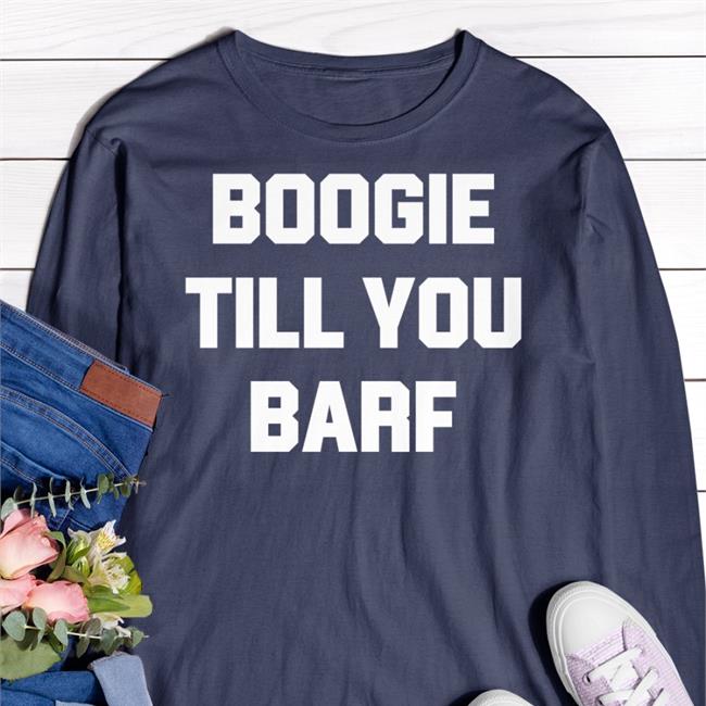Boogie Till You Barf Sweatshirt Lany