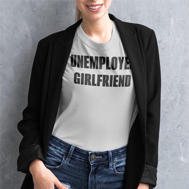 Ilyclemmie Unemployed Girlfriend Shirt Princess Bat