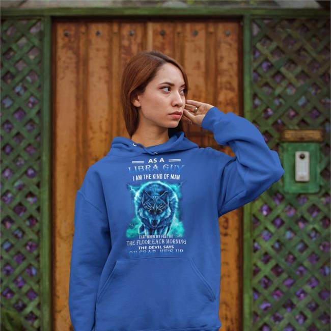 Weird Thrift Store Shirts As A Libra Guy I Am The Kind Of Man Oh Crap He's Up Sweatshirt
