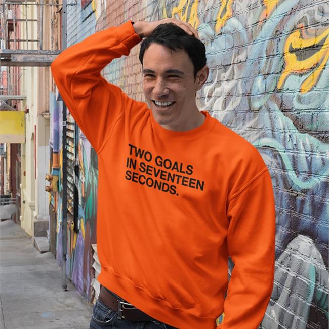 Obvious Shirts Store Two Goals In Seventeen Seconds Sweatshirt