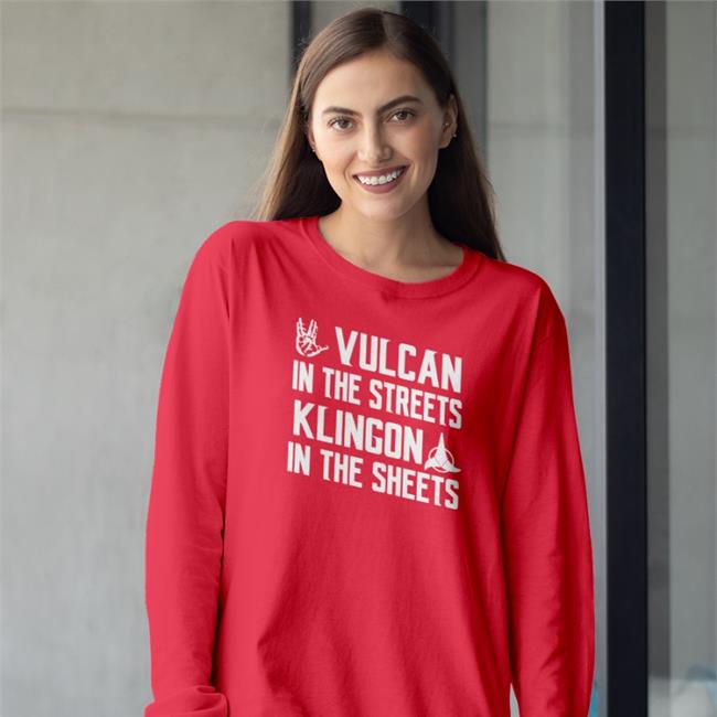 Vulcan In The Streets Klingon In The Sheets Tee