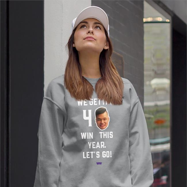 We Getting 40 Wins This Year Let's Go Tee