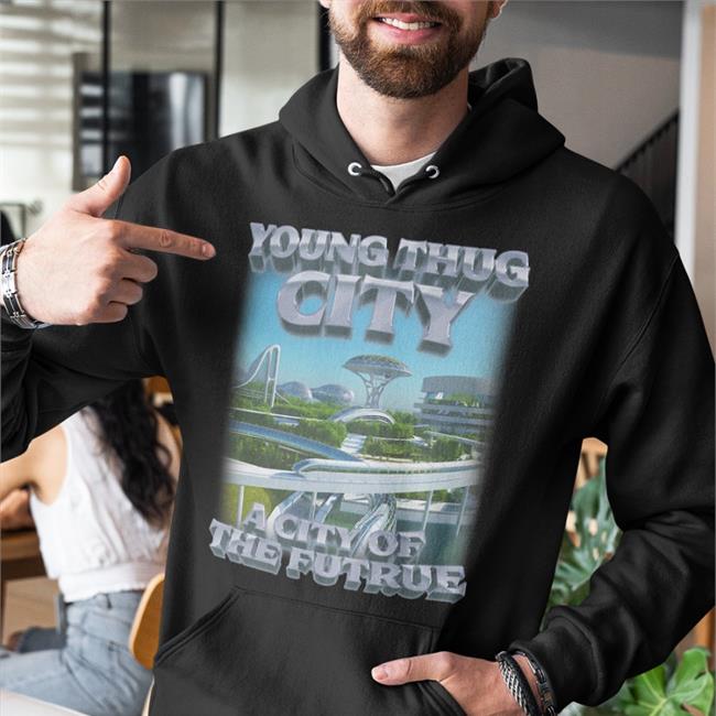 Swag Stimulus Merch Young Thug City A City Of The Futrue Hoodie Sweatshirt