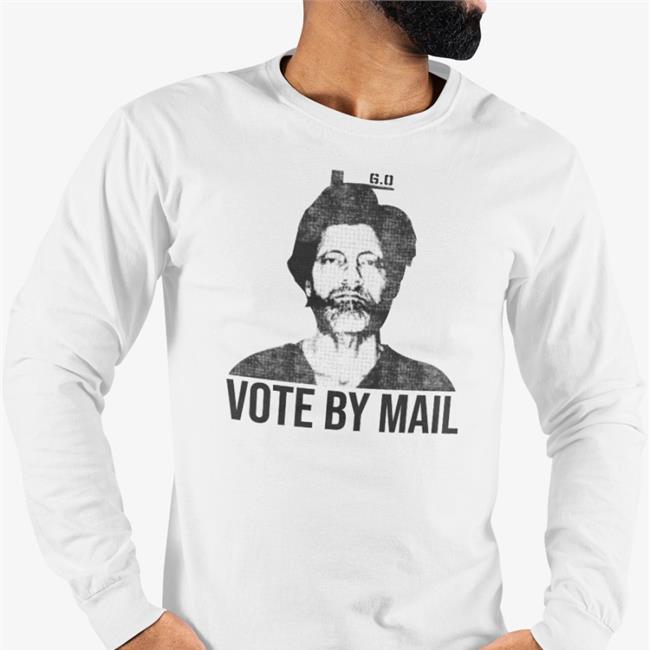 Vote By Mail Ted Kaczynski Hoodie Lucca International Merch