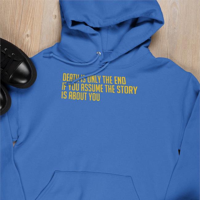 Topatoco Store Death Is Only The End Tee Vale Podcast