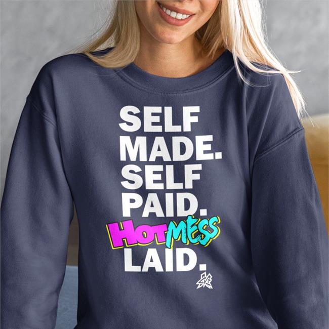 Matt Cardona Pro Wrestling Tees Merch Self Made Self Paid Hot Mess Laid Shirt Pro Wrestling Tees Merch Self Made Self Paid Hot Mess Laid Shirt Matt Cardona