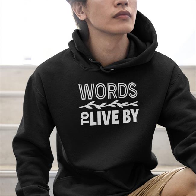 Lewiston Fitness Instructor Black Words To Live By Shirt