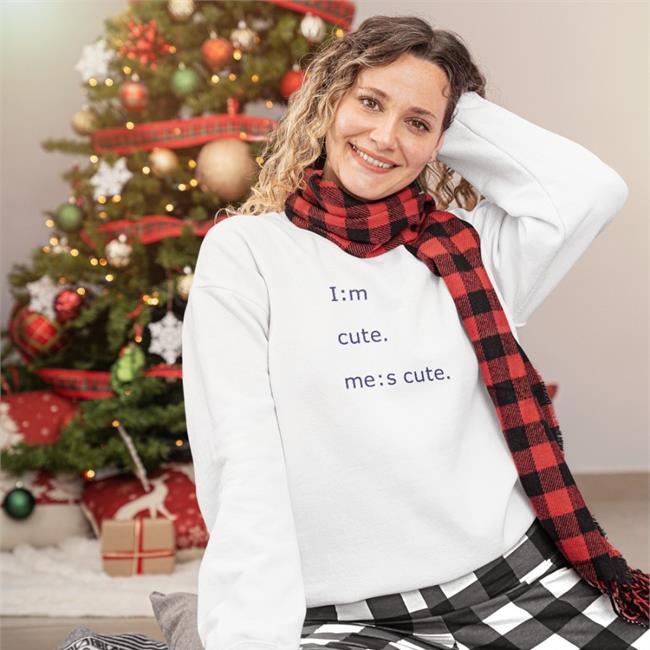 Im Cute Mes Cute Tee Poorly Translated Shirts