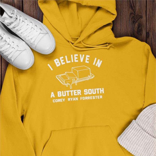 Butter South Funny T Shirt Corey Ryan Forrester Store