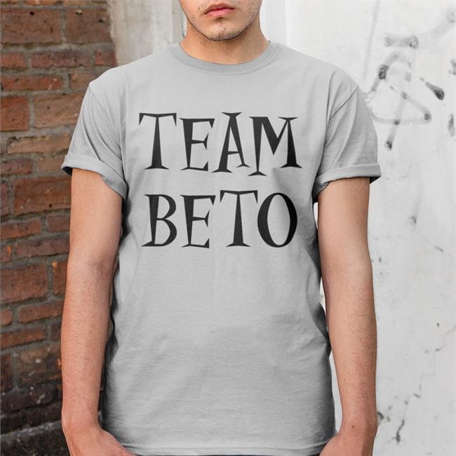 Team Beto Shirt