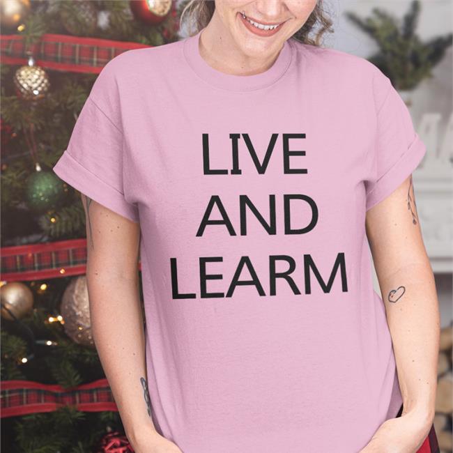 Live And Learm Sweatshirt