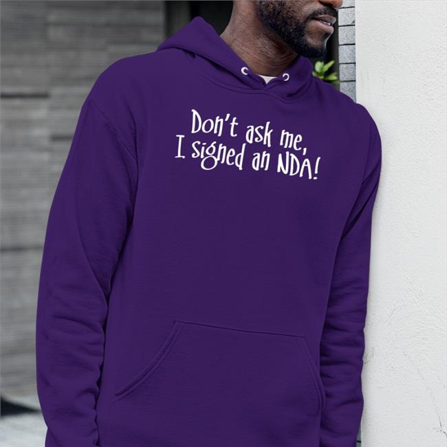 Don't Ask Me I Signed An Nda T Shirt Black Jonathan Frakes