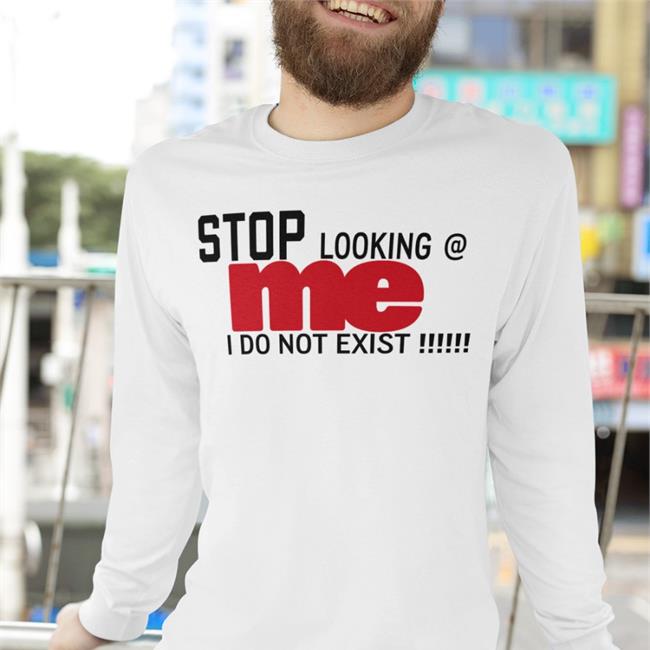 Sofia Wylie Thinker Stop Looking Me I Do Not Exist Shirt White