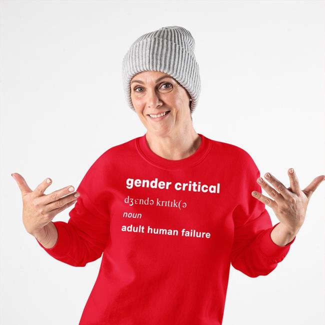 Gender Critical Adult Human Failure T Shirts