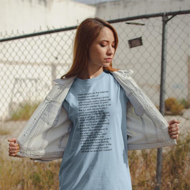 I Saw People On The Internet Posting Pictures Of Themselves T-Shirts With Bizzare Shirt Shirts That Go Hard White