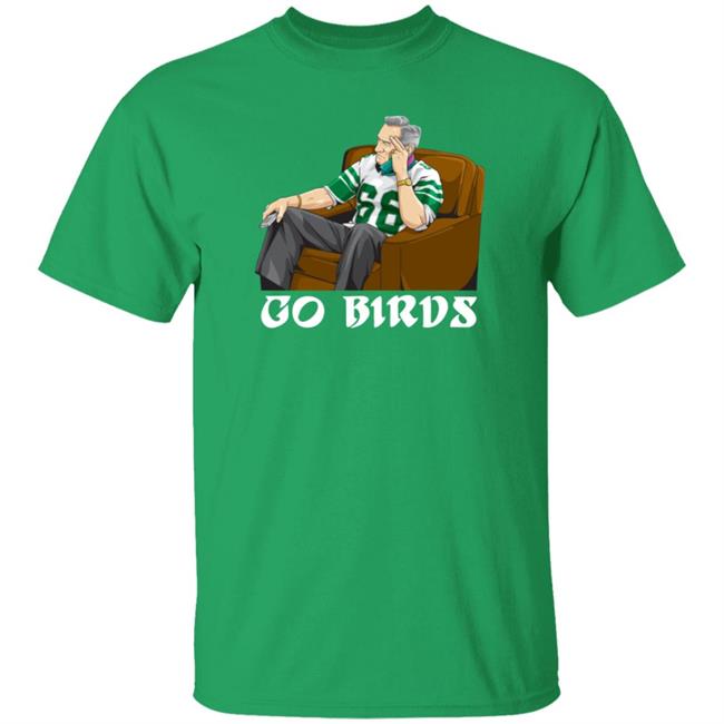 Go Birds Fire Howie Shirt 4Th And Jawn Philadelphia Eagles Football