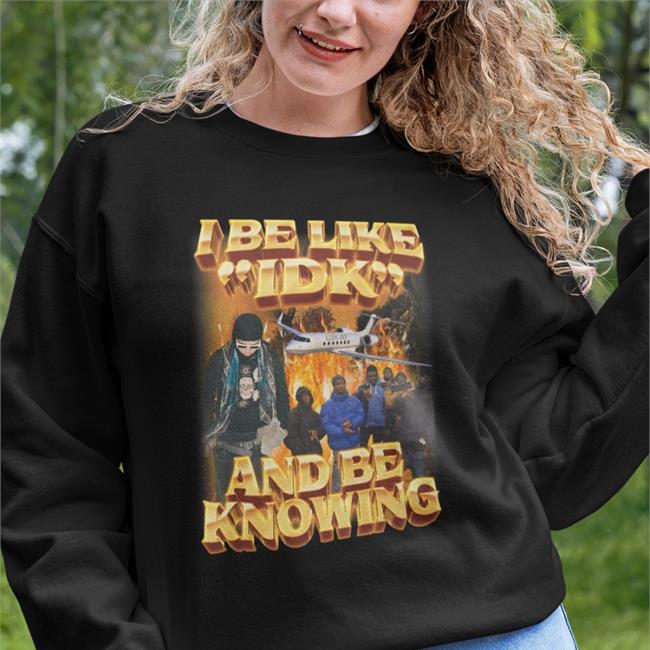 Black Swag Stimulus Merch I Be Like Idk And Be Knowing Shirt