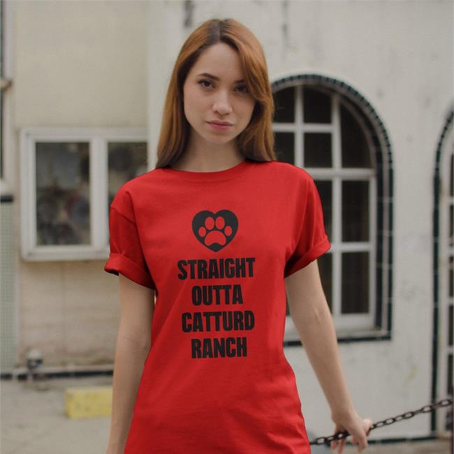 Straight Outta Catturd Ranch Dog New Shirt