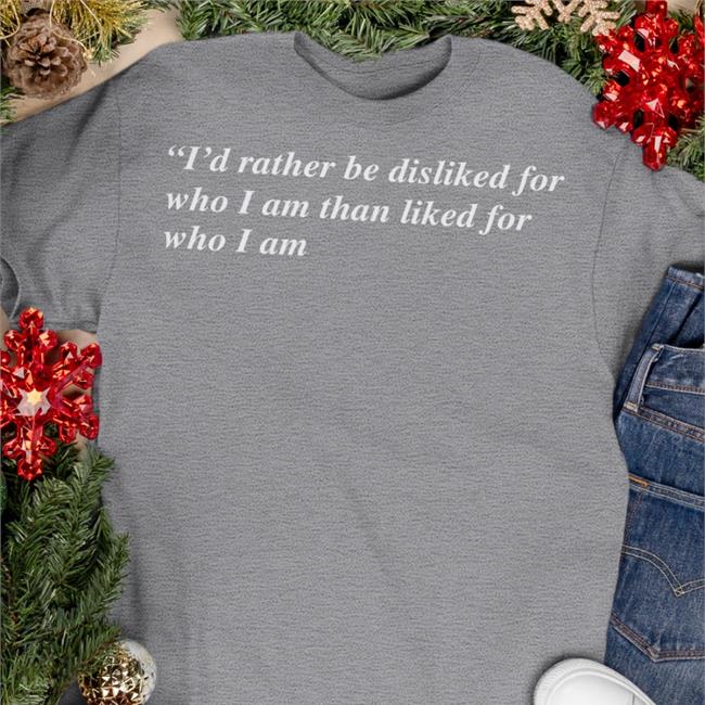 Shirts That Go Hard I'd Rather Be Disliked Tee Black