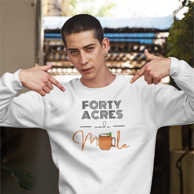 Forty Acres And A Mule Hoodie Josie Duffy Rice