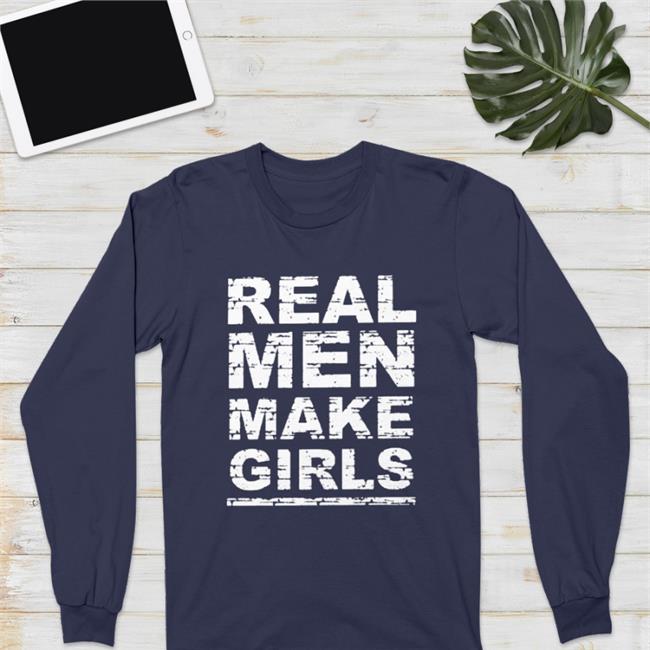 Foone Real Men Make Girls Tee