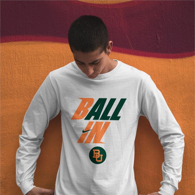 Ball In Baylor Men’s Basketball Tee Shirt