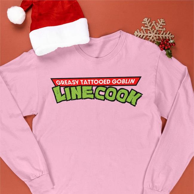 Linecook Shirt Funny Greasy Tattooed Goblin Linecook Shirt