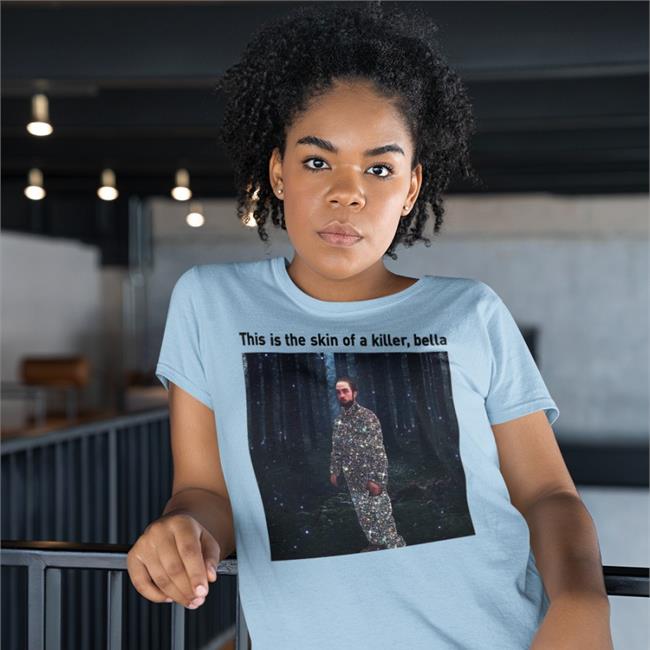 Shirts That Go Hard This Is The Skin Of A Killer Bella Sweatshirt