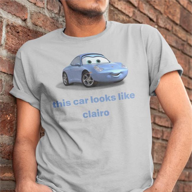 Ennntropy Haimclown This Car Look Like Clairo Shirt