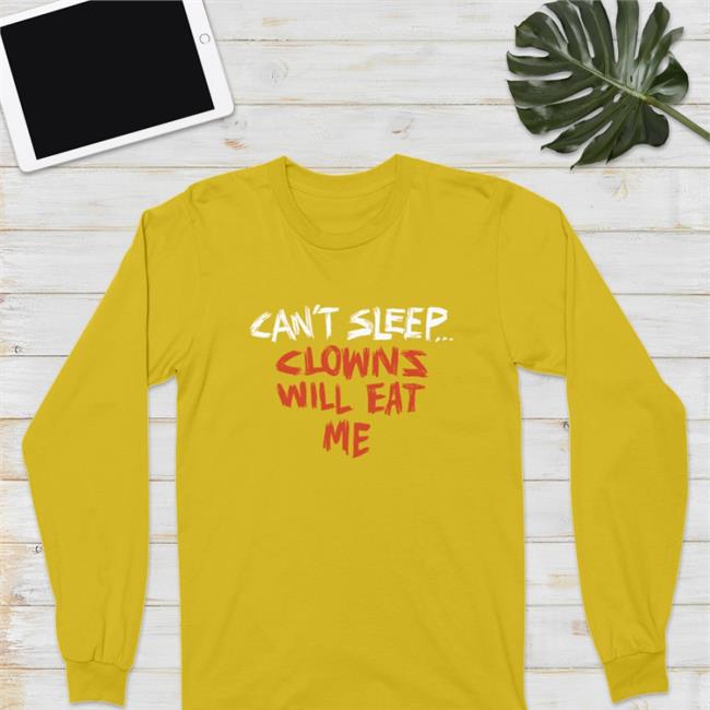 Can't Sleep Clowns Will Eat Me Sweatshirt
