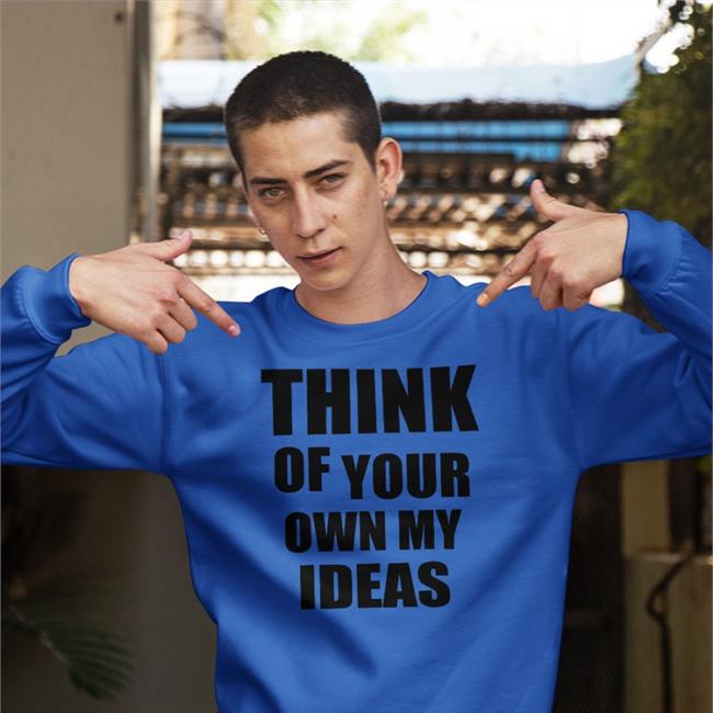 Translatedtees Think Of Your Own My Ideas Tee Poorly Translated Shirts
