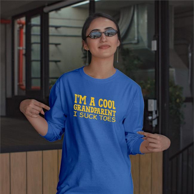 I'm A Cool Grandparent I Suck Toes Tee Shirt