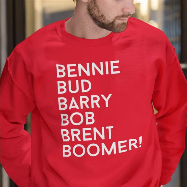 Funny Bennie Bud Barry Bob Brent Boomer Shirt