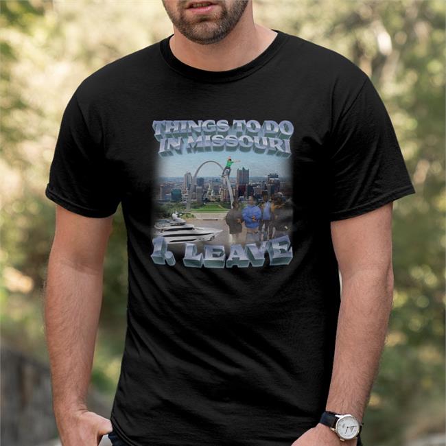 Thing To Do In Missouri Leave Sweatshirt