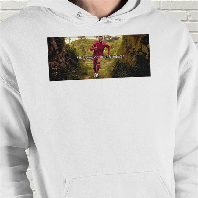 Redmen Merch Ste Hoare Joel Matip I'm Going On An Adventure Shirt