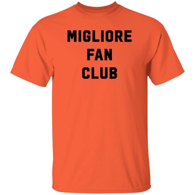Migliore Fan Club Shirt Hoodie Sweatshirt
