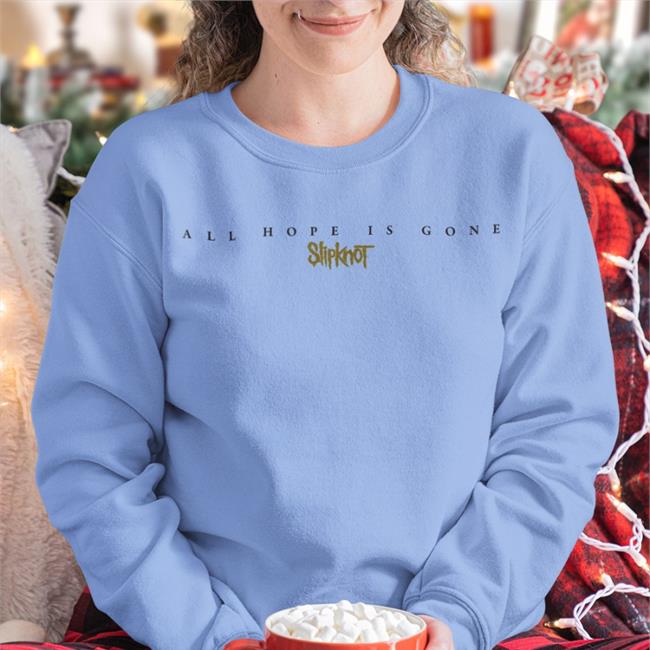 All Hope Is Gone Shirts