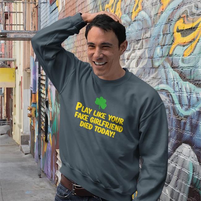 Dave Portnoy Play Like Your Fake Girlfriend Died Today T-Shirt