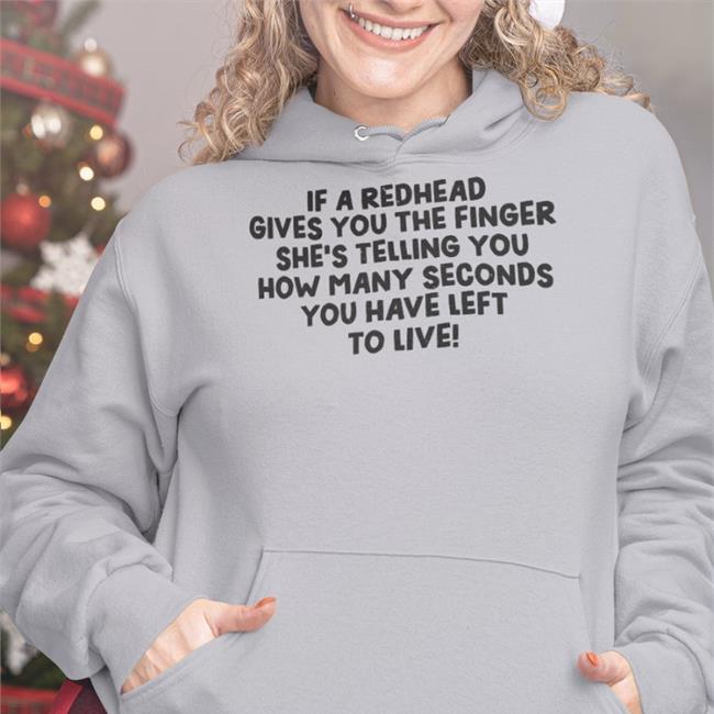 Redhead_Secret_Club If A Redhead Gives You The Finger She Telling You Tee Shirts Redhead Subscription Box