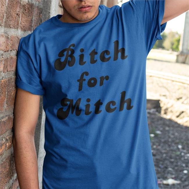 Bitch For Mitch Shirt Hl Daily On Tour Harry