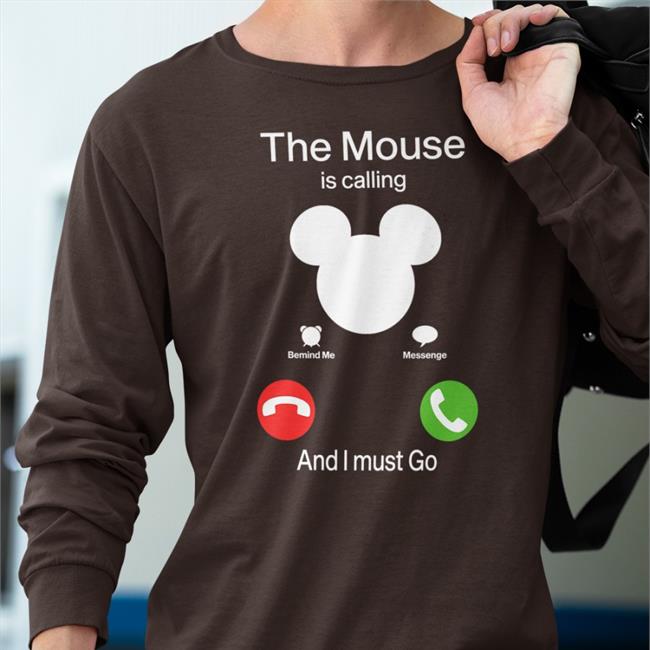 The Mouse Is Calling And I Must Go Tee