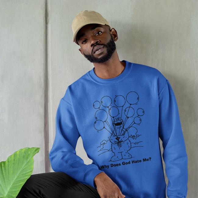 What Does God Hate Me Shirts