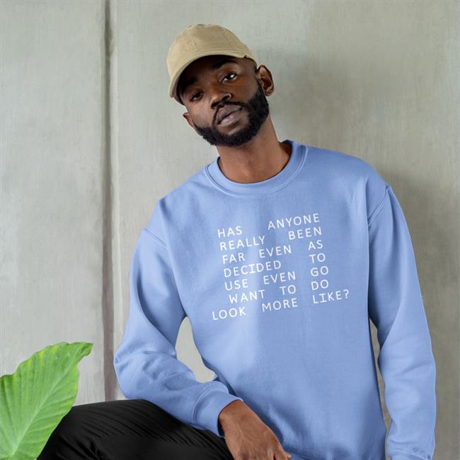 Shirts That Go Hardhas Anyone Really Been Far Even As Decided To Use Even Go Want To Do Look More Like Shirt