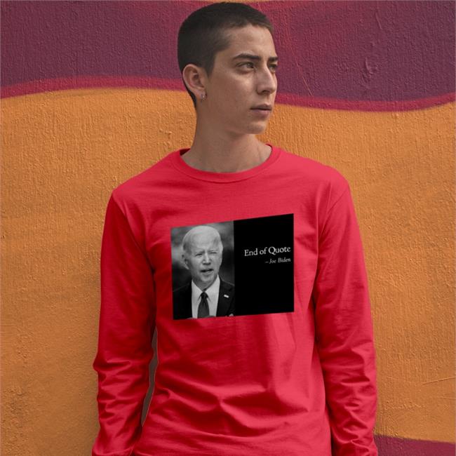 Luke Rudkowski End Of Quote Joe Biden Tee Meme