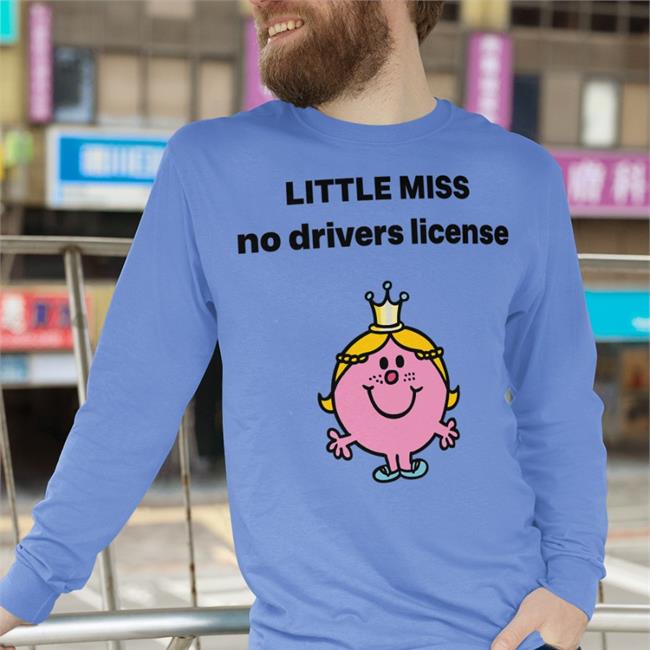 Little Miss No Drivers License Sweatshirt