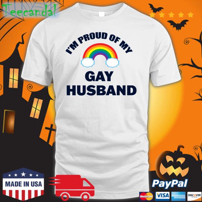 Dr MEEchelleO I'm Proud Of My Gay Husband Tee