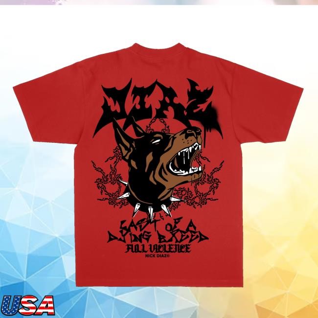 Fullviolence Store Nick Diaz Last Of A Dying Breed Premium Youth T Shirt