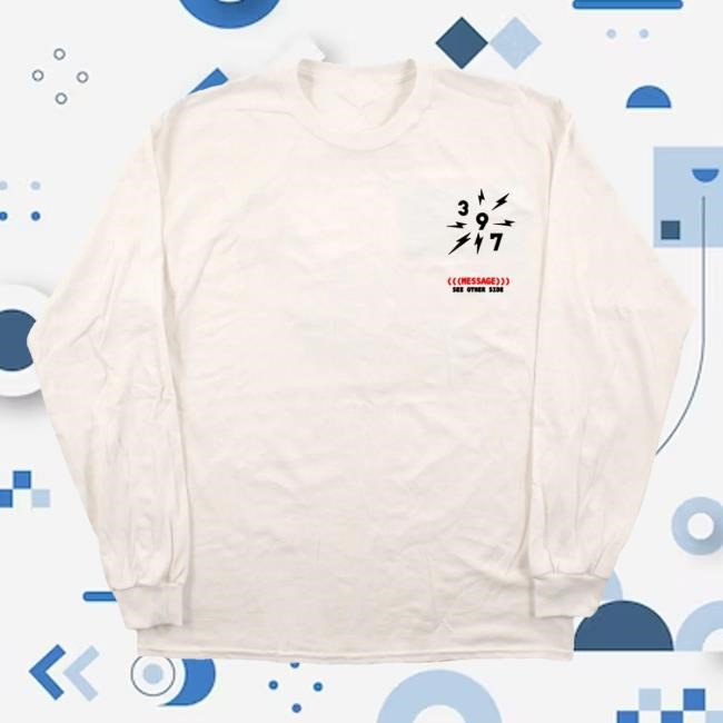 Thirtynine Seven Merch I Hope You Feel Beautiful Today White Tee Shirt