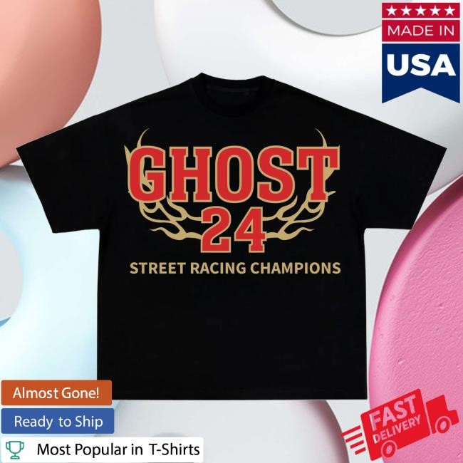 Official Ghost Racing Merch Ghost Street Champions T-Shirt, Hoodie, Tank Top, Sweater And Long Sleeve T-Shirt
